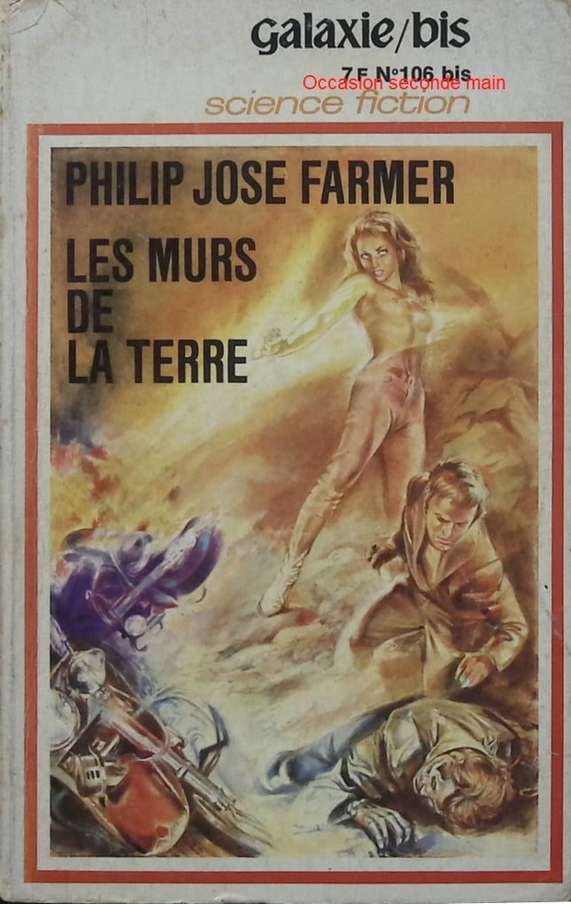Les Murs de la Terre – Philip José Farmer – science-fiction, voyage dans le temps, aventure fantastique - Livre