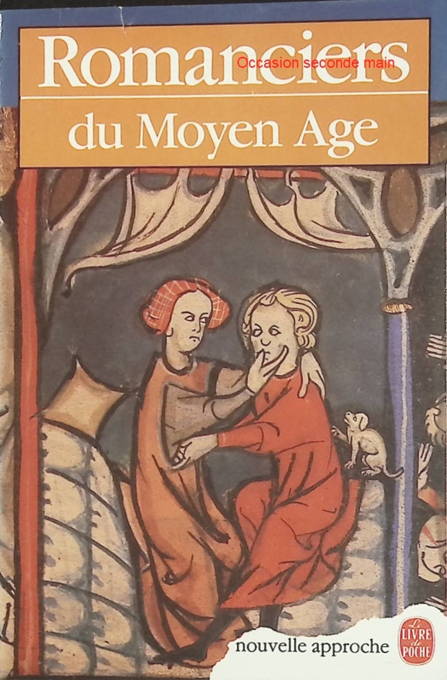 Romanciers et chroniqueurs du Moyen Âge - Marie-Thérèse de Medeiros | Histoire médiévale, littérature française, chevalerie, récits anciens | Livre d'occasion - Livre