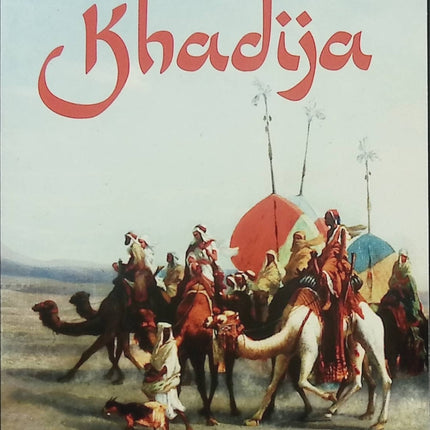 Les Femmes de l’Islam Tome 1 – Khadija – Marek Halter – Roman historique – Islam, La Mecque et naissance de l’islam - Livre