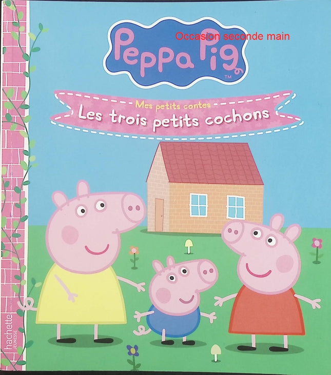 Peppa Pig – Mes petits contes – Les trois petits cochons – Conte illustré pour enfants, Peppa Pig revisite le célèbre conte traditionnel - Livre
