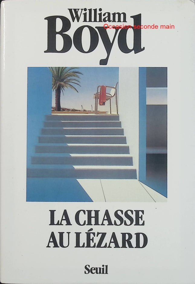 La Chasse au lézard – William Boyd – recueil de nouvelles littérature britannique contemporaine - Livre