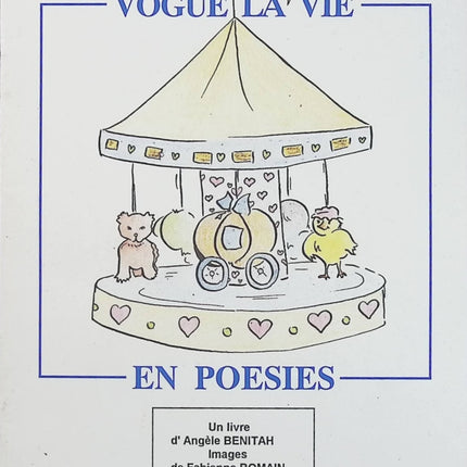 Vogue la vie en poésies – Angèle Benitah et Fabienne Romain | Recueil de poésie, émotions, réflexion sur la vie et beauté des mots - Livre