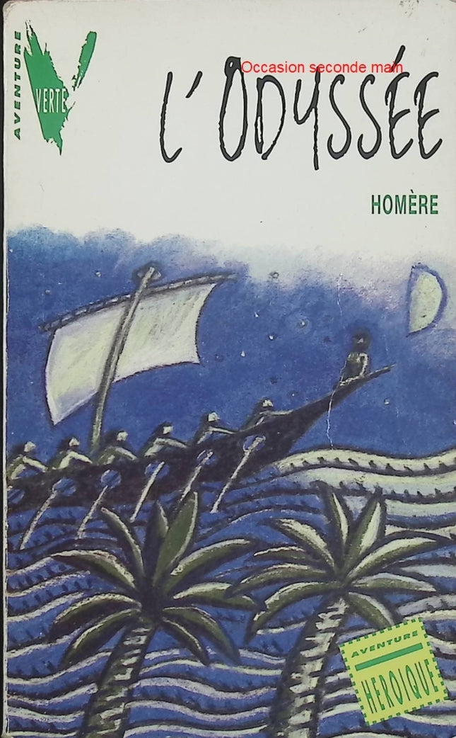 L’Odyssée – Homère – Adaptation jeunesse d’après Leconte de Lisle – Ulysse, mythologie grecque – Livre d’occasion - Livre