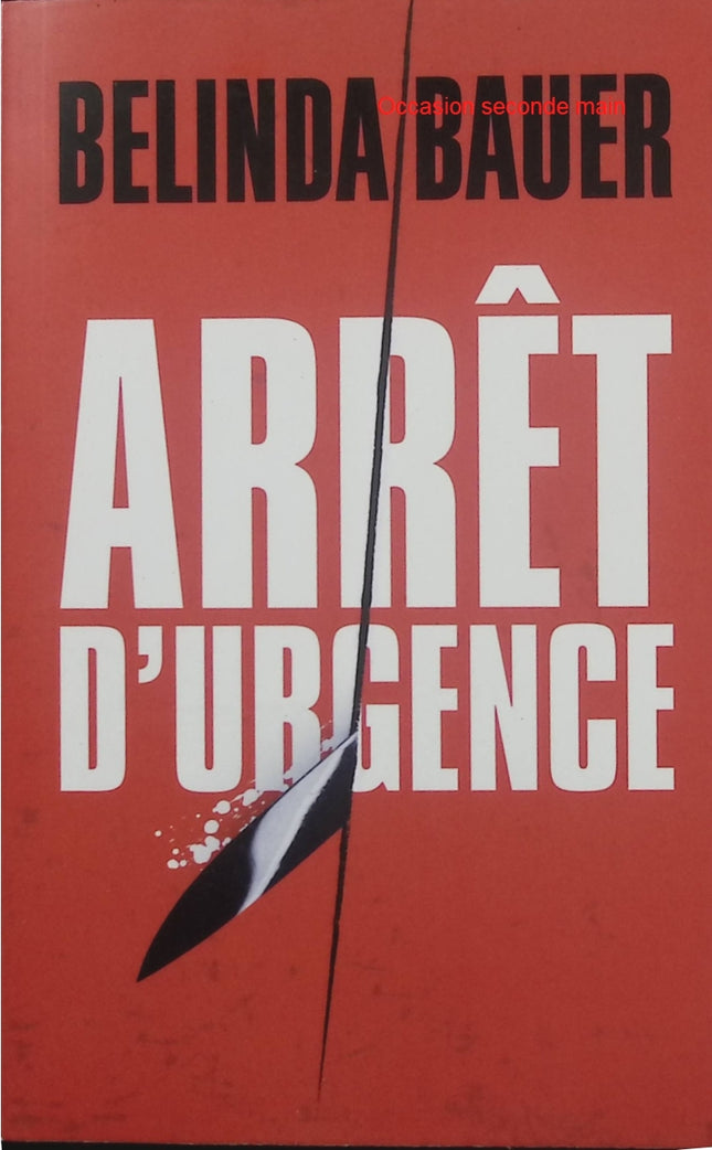 Arrêt d'urgence – Belinda Bauer – thriller policier, suspense, enquête criminelle, disparition et secrets de famille - Livre