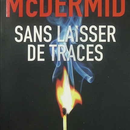 Sans laisser de traces – Val McDermid – thriller policier, enquête criminelle et suspense britannique - Livre