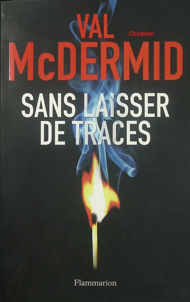 Sans laisser de traces – Val McDermid – thriller policier, enquête criminelle et suspense britannique - Livre