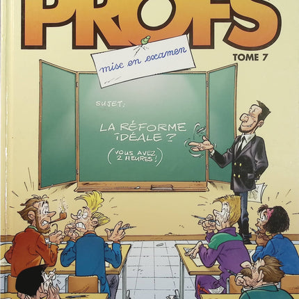 Les Profs Tome 7 – Mise en examen – Erroc & Pica – BD humour collège, lycée et enseignants - Livre BD