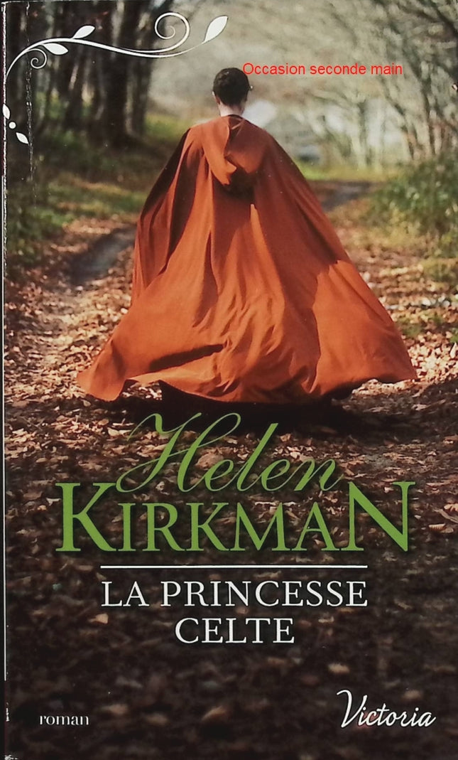 La princesse celte – Helen Kirkman – Romance historique médiévale et passion en Northumbrie - Livre