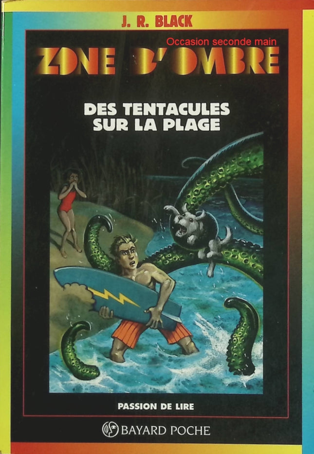 Des tentacules sur la plage - J.R. Black - Zone d'ombre - Roman jeunesse d'occasion - Livre