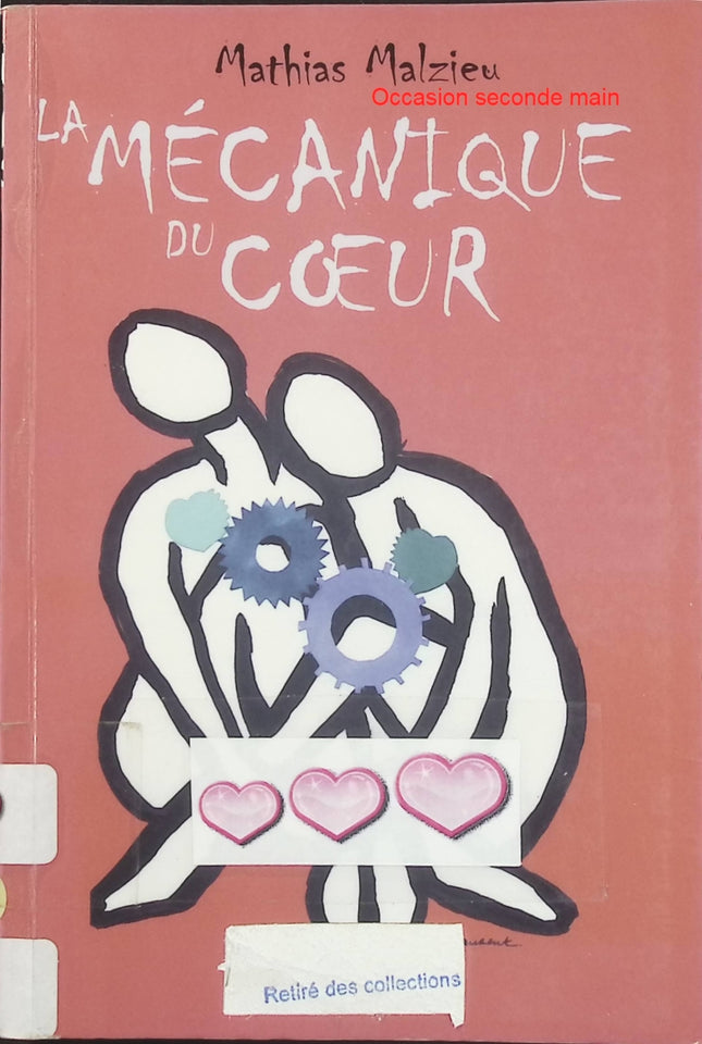 La Mécanique du cœur – Mathias Malzieu – Roman poétique et fantastique, histoire d’amour, imaginaire et émotions  - Livre