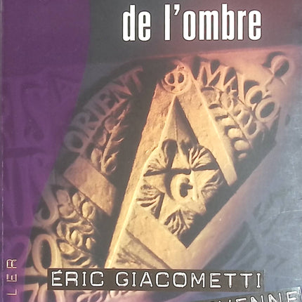 Le Rituel de l'ombre – Éric Giacometti & Jacques Ravenne – Thriller ésotérique, enquête d'Antoine Marcas - Livre