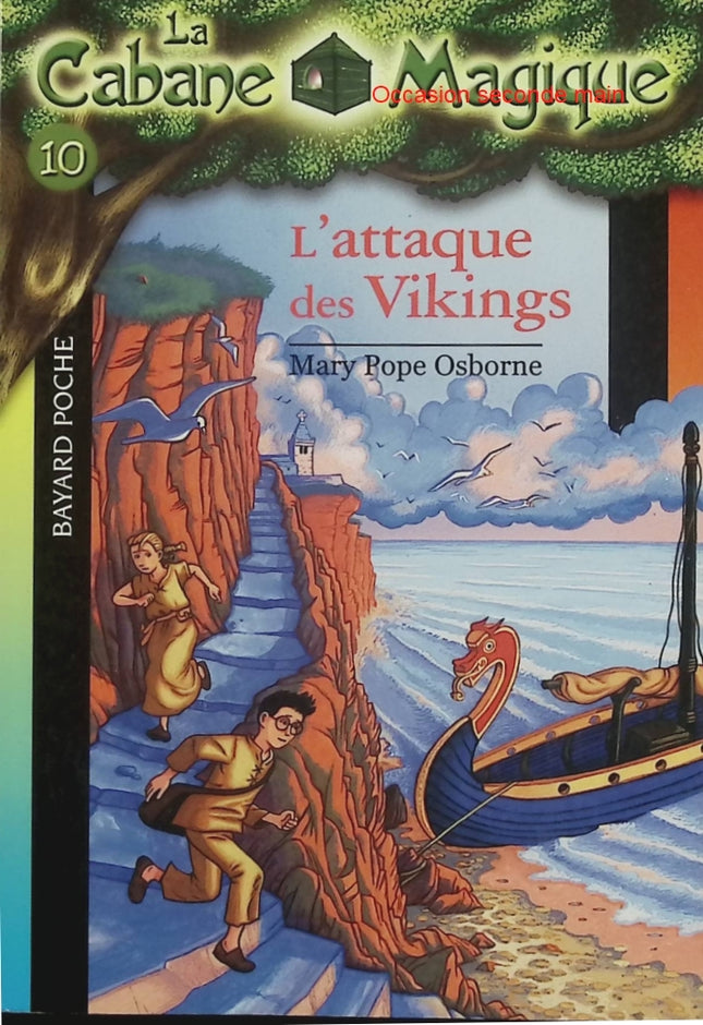 La Cabane magique, Tome 10 : L'Attaque des Vikings – Mary Pope Osborne – Roman jeunesse d'aventure d'occasion - Livre