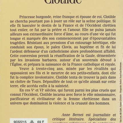 Sainte Clotilde - Marraine de la France - Anne Bernet - Biographie historique et spirituelle occasion - Livre