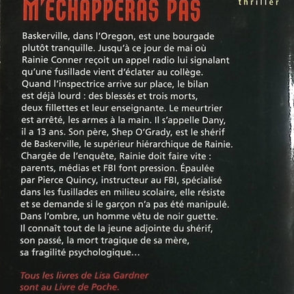 Tu ne m'échapperas pas Lisa Gardner Thriller psychologique suspense - Livre