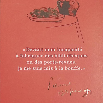 Encore des nouilles – Chroniques culinaires – Pierre Desproges – Humour, gastronomie et chroniques satiriques - Livre
