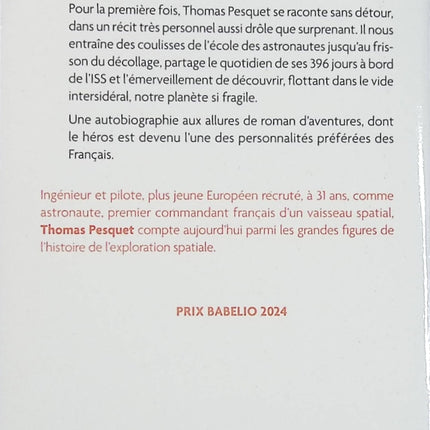 Ma vie sans gravité – Thomas Pesquet | Récit autobiographique d’un astronaute français dans l’espace - Livre