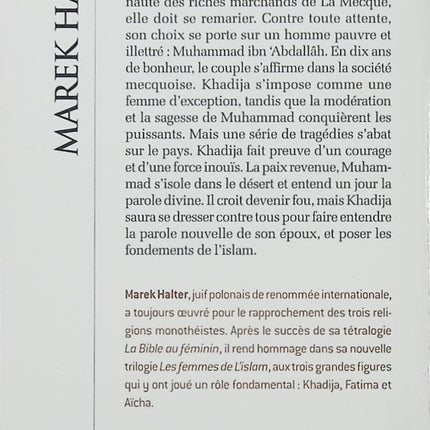 Les Femmes de l’Islam Tome 1 – Khadija – Marek Halter – Roman historique – Islam, La Mecque et naissance de l’islam - Livre