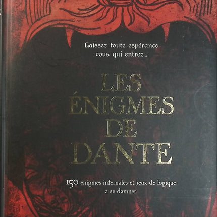 Les Énigmes de Dante – Tim Dedopulos et Murièle Bozec-Pearce | Jeux de logique, casse-têtes, énigmes et défis intellectuels - Livre