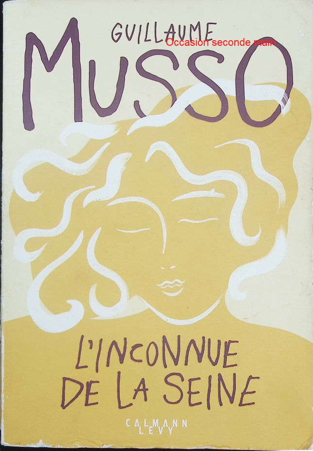 L’Inconnue de la Seine – Guillaume Musso – Thriller contemporain – enquête policière entre mystère, identité et résurrection - Livre