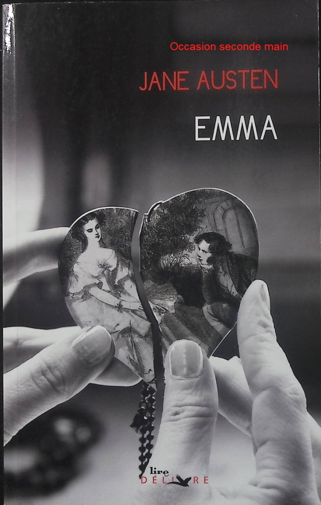 Emma - Jane Austen - Roman classique - Littérature anglaise - Romance - Amour - Mariage - Société anglaise - XIXe siècle - Livre