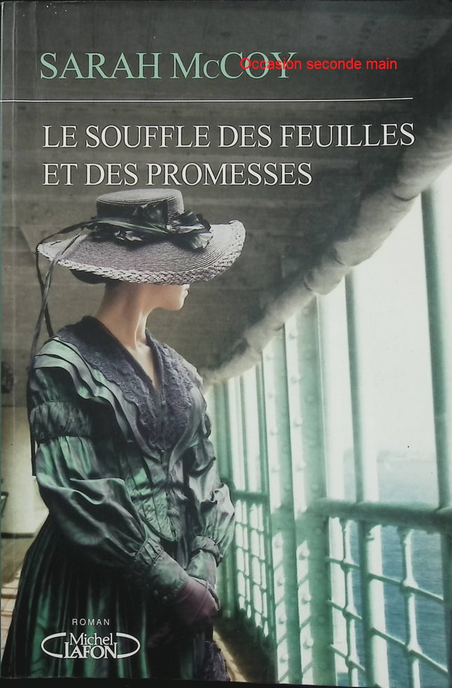 Le Souffle des feuilles et des promesses – Sarah McCoy – Romance historique, amour et destins croisés - Livre