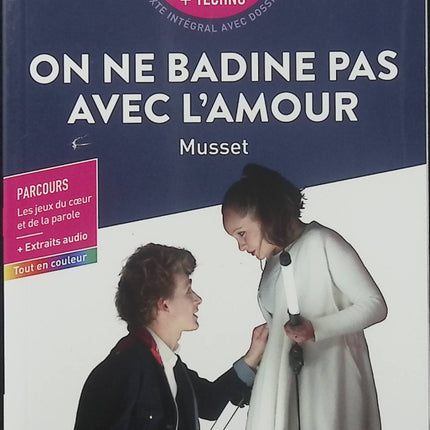 On ne badine pas avec l’amour – Alfred de Musset – Théâtre classique – Amour, passion et drame - Livre