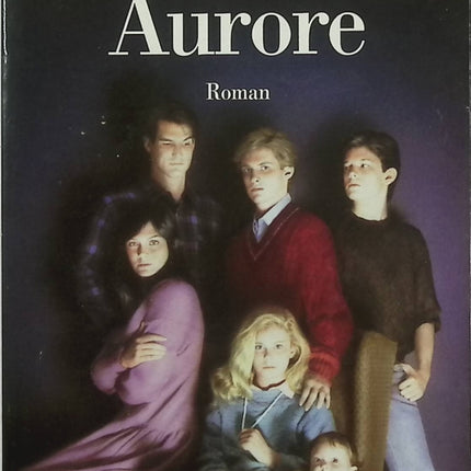 Aurore – Virginia C. Andrews – Saga familiale et roman dramatique sur secrets, héritage et destin - Livre