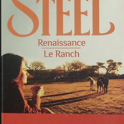 Renaissance suivi de Le Ranch - Danielle Steel - Roman sentimental - Livre