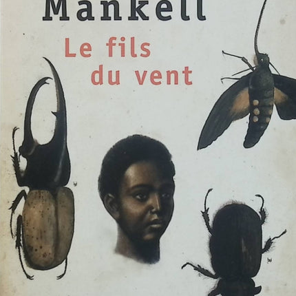 Le fils du vent - Henning Mankell - Roman historique d'occasion - Voyage, Afrique et quête d'identité - Livre