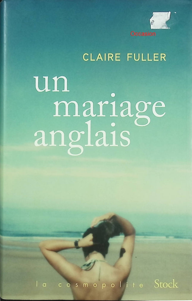 Un mariage anglais – Claire Fuller – roman contemporain, secrets de couple et drame psychologique - Livre