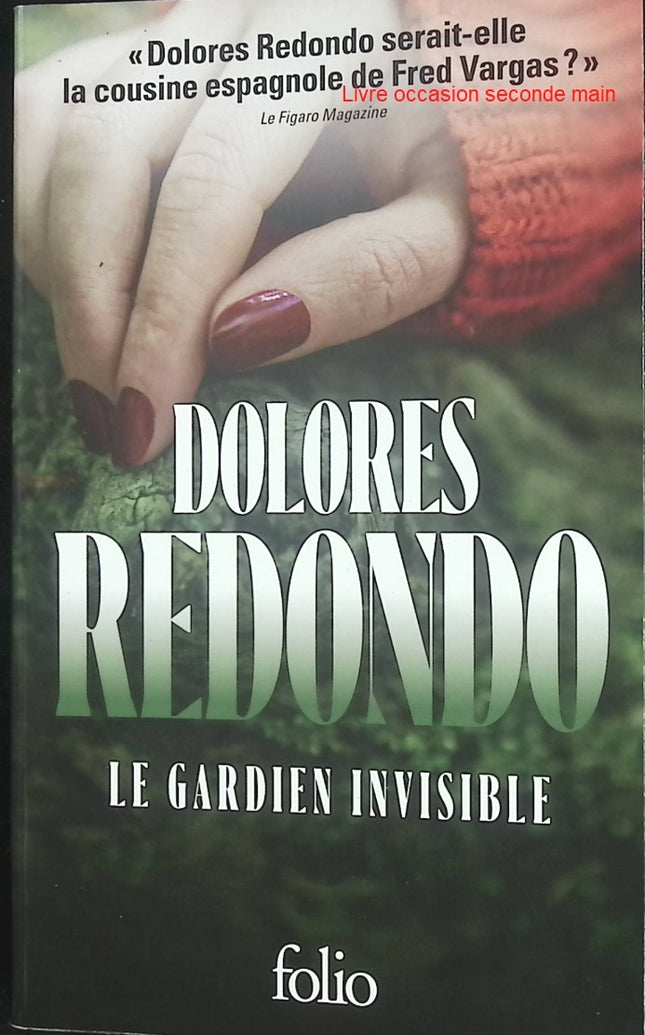 Le Gardien invisible - Une enquête de l’inspectrice Amaia Salazar - Dolores Redondo - Polar d’occasion entre enquête criminelle, légendes basques et secrets de famille - Livre
