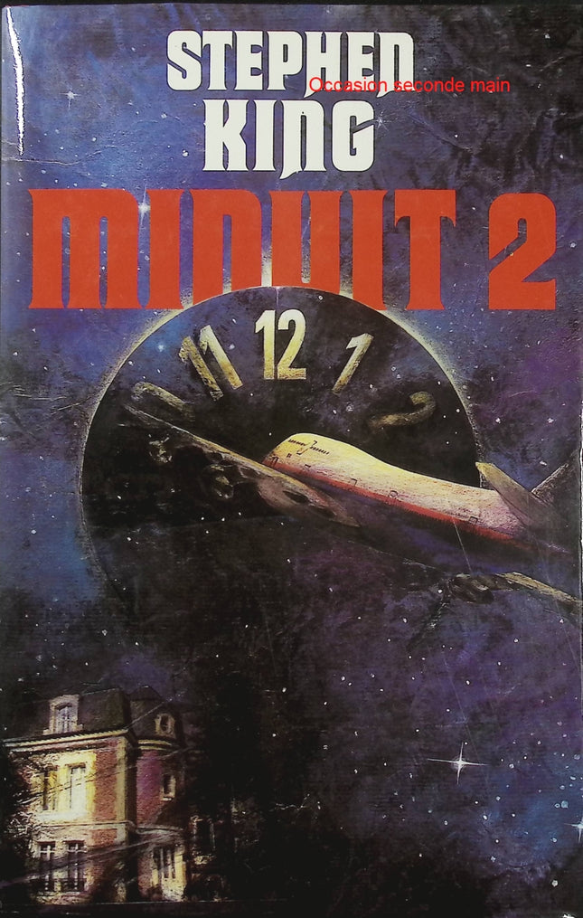 Minuit 2 – Stephen King – Recueil fantastique et horreur – Quatre après minuit, suspense et surnaturel - Livre