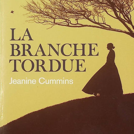 La Branche tordue – Jeanine Cummins – Roman familial et suspense psychologique – Livre d'occasion - Livre