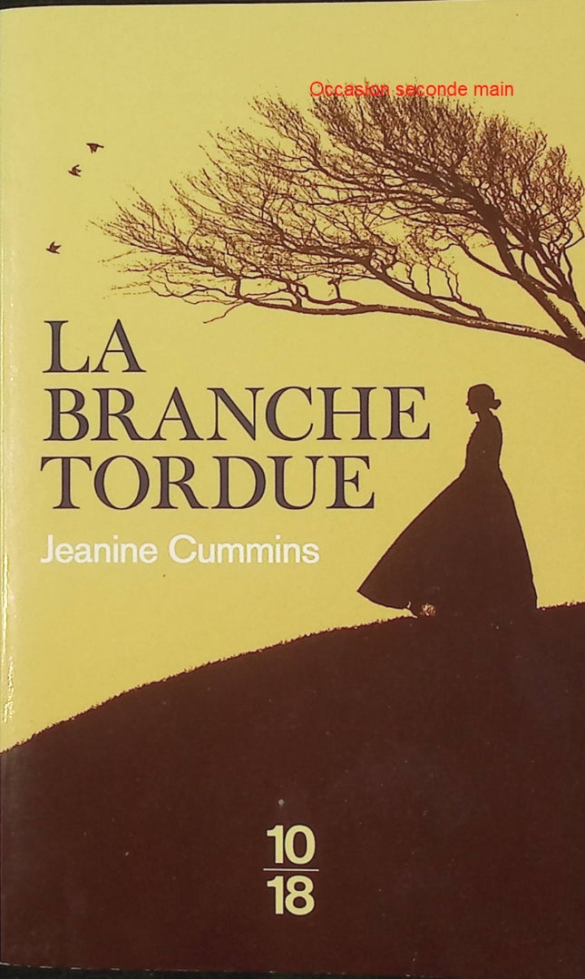 La Branche tordue – Jeanine Cummins – Roman familial et suspense psychologique – Livre d'occasion - Livre