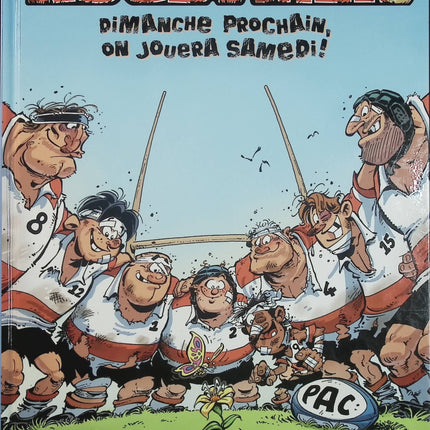 Les Rugbymen Tome 4 Dimanche prochain, on jouera samedi ! | Béka Poupard | BD humour d'occasion - Livre BD