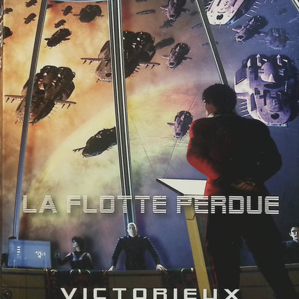 La Flotte Perdue Tome 6 – Victorieux – Jack Campbell – Science-fiction militaire, batailles spatiales, stratégie et aventure interstellaire - Livre