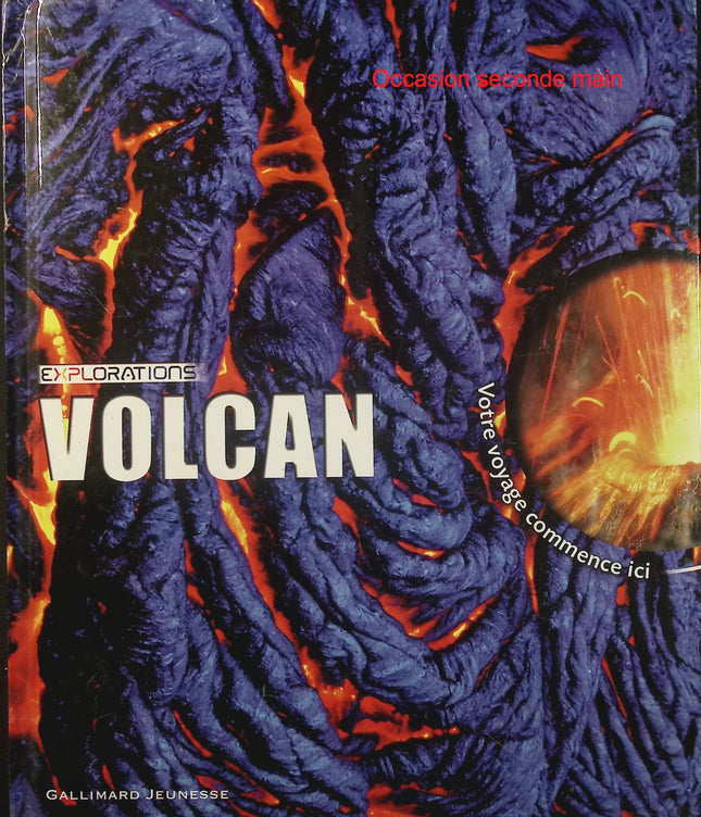 Volcans – Anne Rooney – Sylvie Deraime – Gallimard Jeunesse – Documentaire sciences et nature - Livre