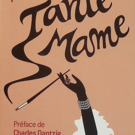 Tante Mame - Patrick Dennis - Roman d'humour d'occasion - Comédie familiale et aventure - Livre