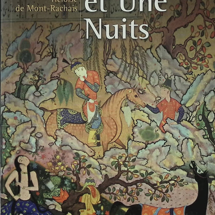 Contes et légendes des Mille et Une Nuits – Héloïse de Mont-Rachais – Contes orientaux - Livre