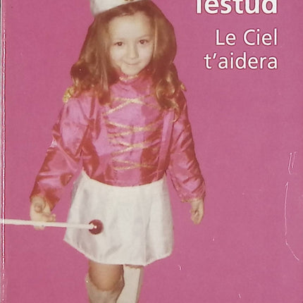 Le Ciel t'aidera – Sylvie Testud – Roman contemporain français – Livre d'occasion - Livre