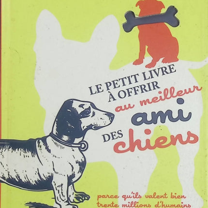 Le petit livre à offrir au meilleur ami des chiens – Raphaele Vidaling, Guillaume Bara – Livre humoristique pour les amoureux des chiens - Livre