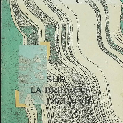 De la brièveté de la vie – Sénèque – Essai philosophique stoïcien sur le temps et le sens de l’existence - Livre