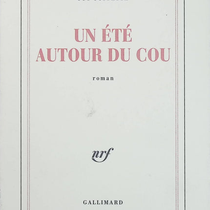 Un été autour du cou – Guy Goffette – roman poétique et chronique estivale – livre d’occasion - Livre
