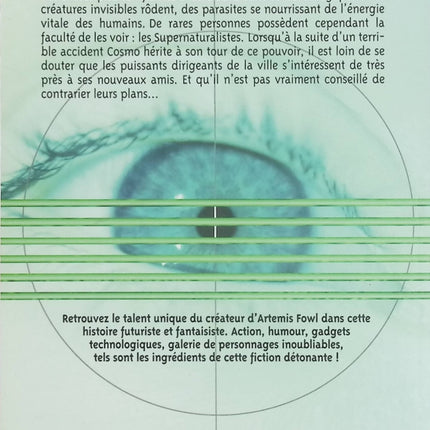 Le Supernaturaliste - Eoin Colfer - Roman de science-fiction jeunesse entre aventure, créatures invisibles et dystopie - Livre