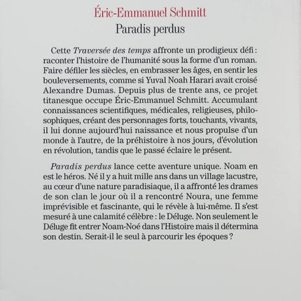 La Traversée des temps Tome 1 Paradis perdus - Éric-Emmanuel Schmitt - Roman historique - Noam - Déluge - Préhistoire - Livre