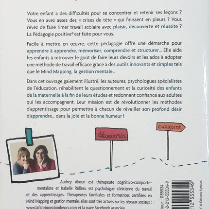 Apprendre autrement avec la pédagogie positive – Audrey Akoun et Isabelle Pailleau, méthodes pour motiver les enfants et retrouver le plaisir d’apprendre à la maison et à l’école - Livre