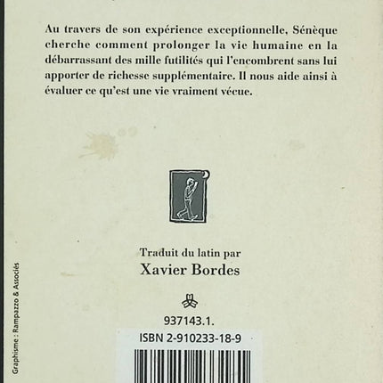 De la brièveté de la vie – Sénèque – Essai philosophique stoïcien sur le temps et le sens de l’existence - Livre