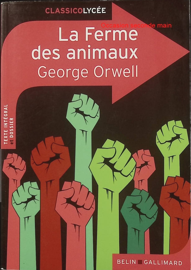 La Ferme des animaux – George Orwell – fable politique, satire, totalitarisme, pouvoir et société - Livre