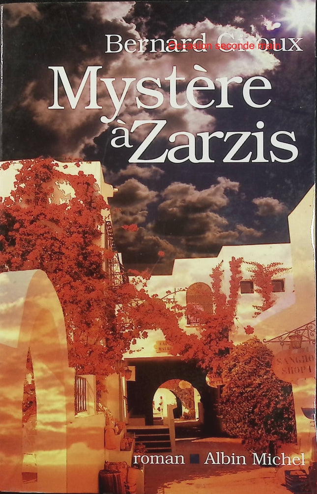 Mystère à Zarzis – Bernard Giroux – Polar en Tunisie – Enquête, meurtres et suspense - Livre