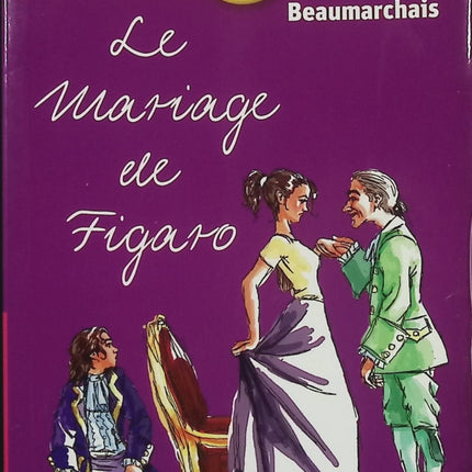 Le Mariage de Figaro – Beaumarchais – Comédie satirique sur les privilèges et la société (Bibliolycée) - Livre